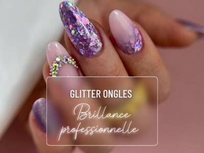 Glitter ongles : brillance professionnelle pour sublimer vos poses