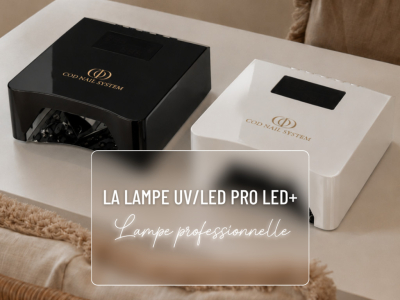 Quelle lampe UV/LED choisir pour une prothésiste ongulaire ?