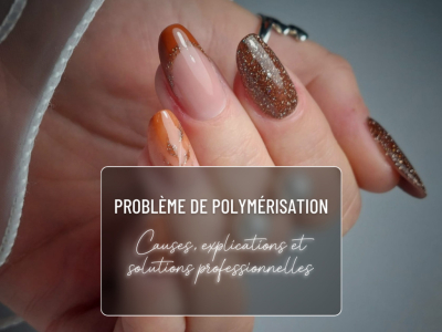 Problème de polymérisation : causes, explications et solutions professionnelles